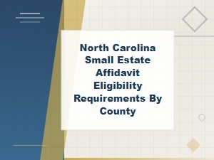 Nc Small Estate Affidavit Eligibility by County